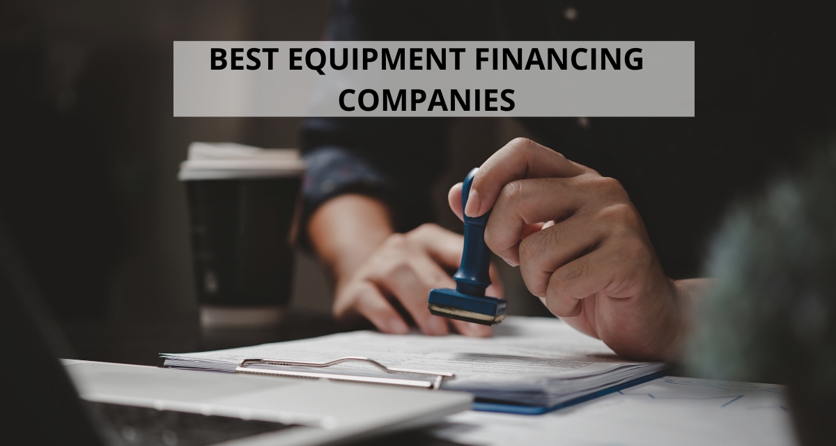 Best Equipment Financing Companies Ranked by Industry (2026)