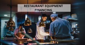Restaurant Equipment Financing: Commercial Kitchen Loans $10K–$500K