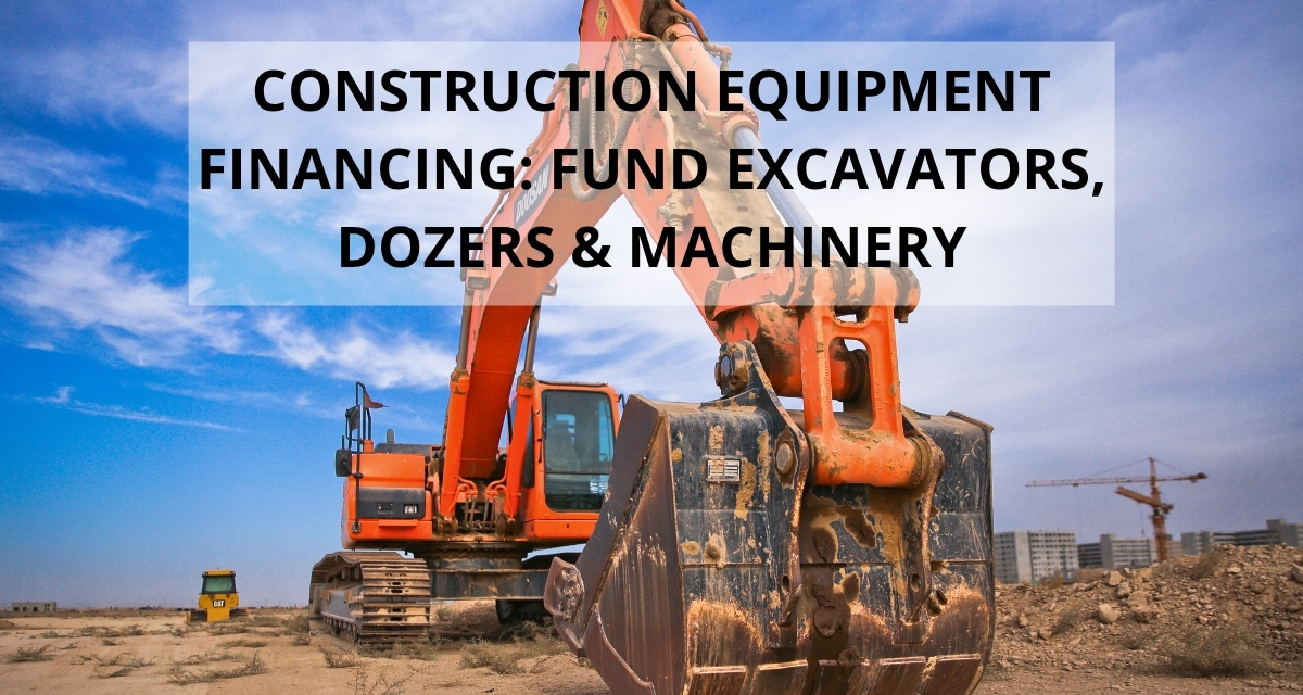construction equipment financing