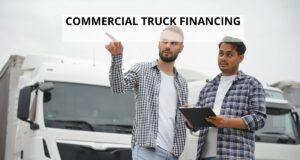 Commercial Truck Financing: Semi, Box & Dump Truck Loans