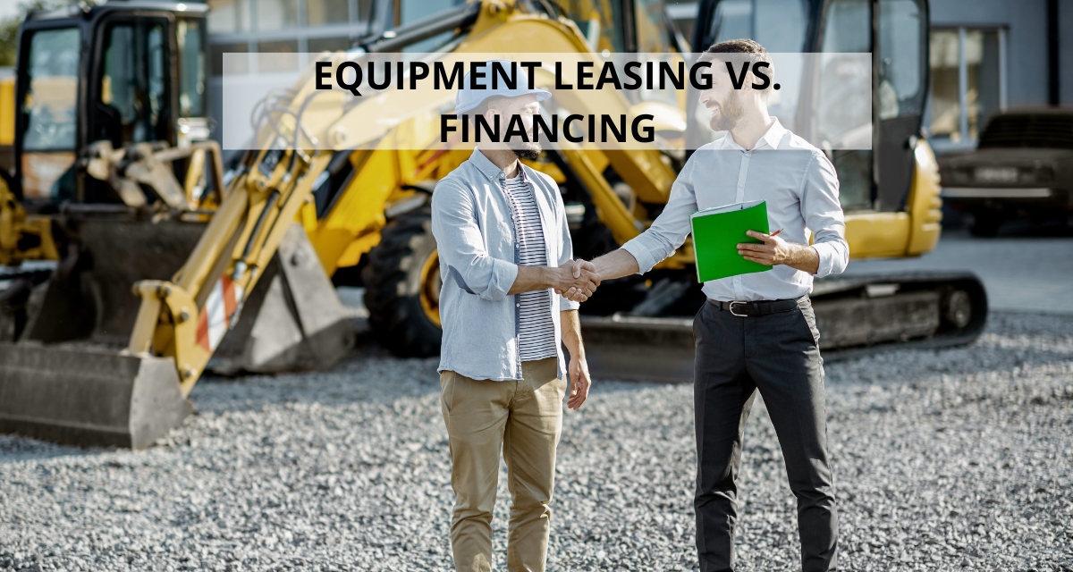 Equipment Leasing vs. Financing: Tax Benefits, Costs & When to Lease