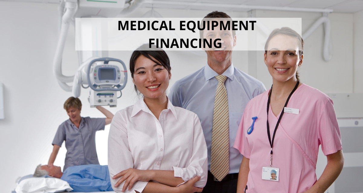 Medical Equipment Financing for Practices & Hospitals: Same-Day Approval