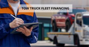 Tow Truck Financing: Fund Flatbeds, Wreckers & Recovery Vehicles