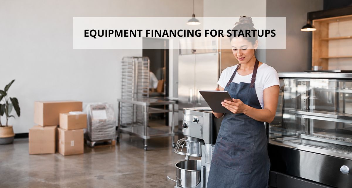 equipment financing for startups