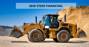Skid Steer Financing