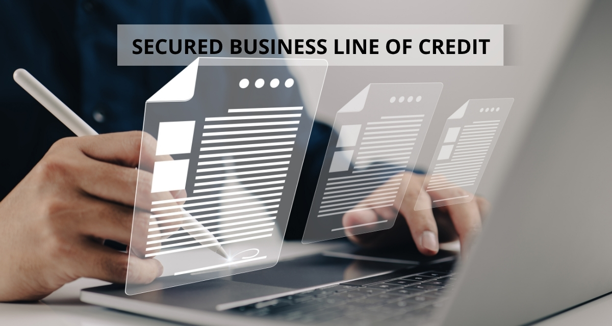 secured business line of credit