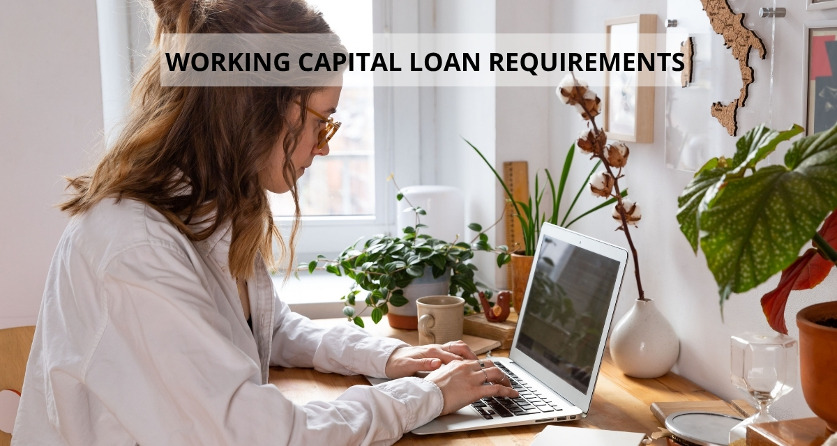 working capital loan requirements