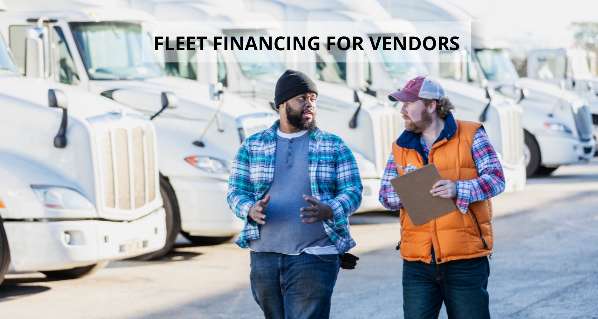 Fleet Financing for Vendors