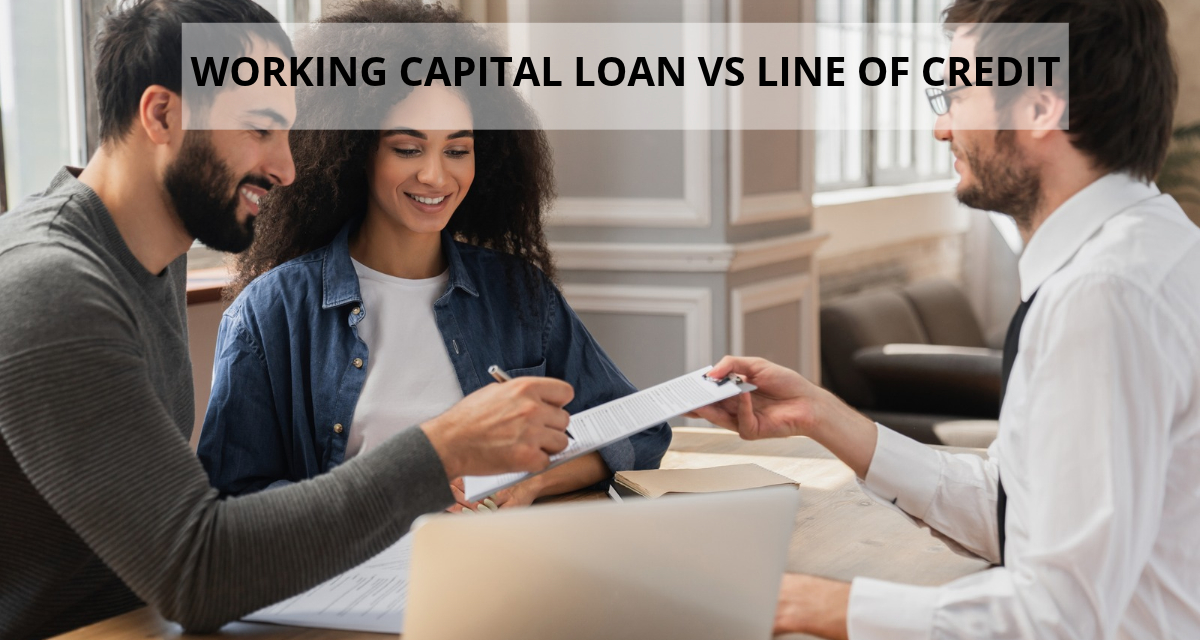 working capital loan vs line of credit
